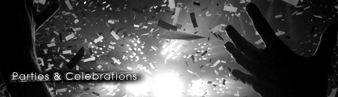 Parties and celebrations